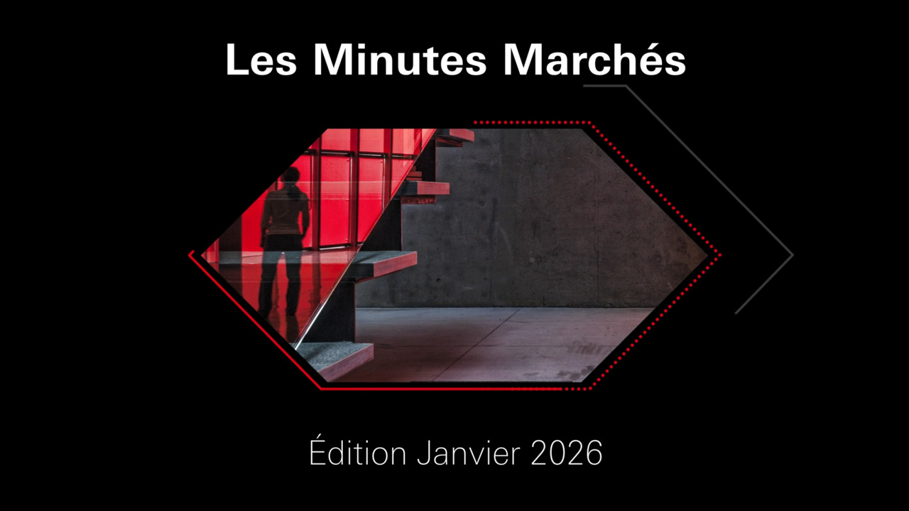 Les Minutes Marchés – Janvier 2026