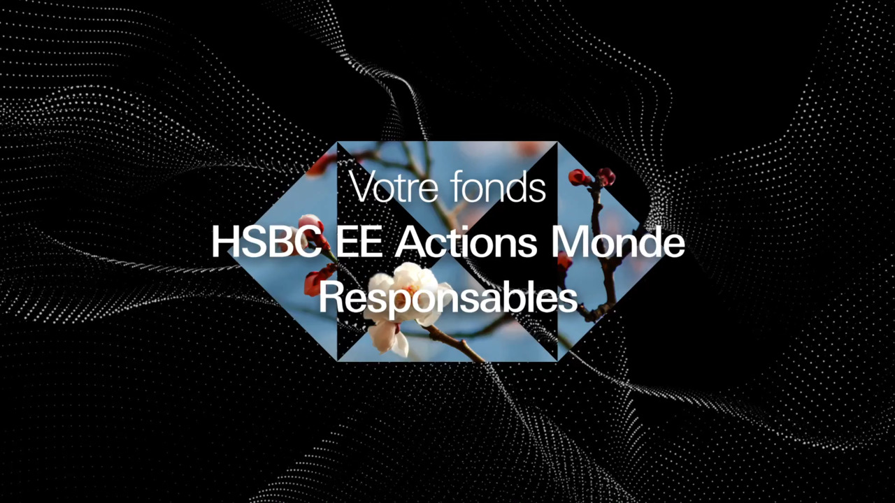 Votre fonds - HSBC EE ISR Actions Monde